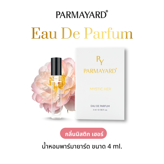 [MYSTIC HER] PARMAYARD EAU DE PARFUM สเปรย์น้ำหอมพรีเมียมเข้มข้น กลิ่นติดทนนาน 7g